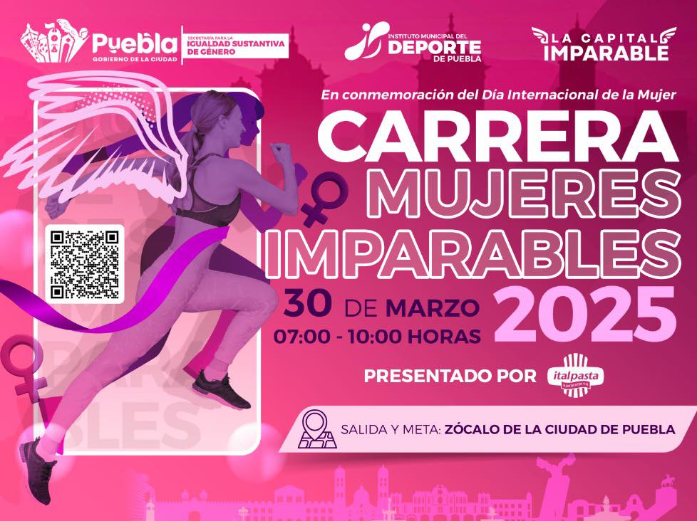 Mujer poblana: te esperamos en la Carrera de #MujeresImparables 2025.